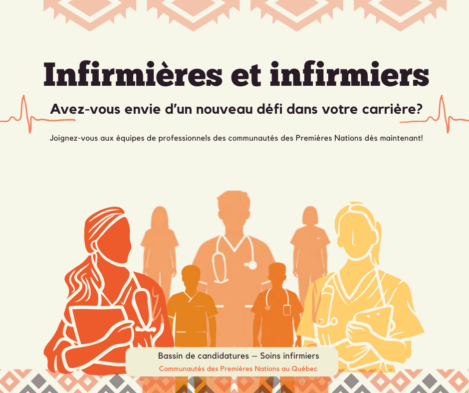 Bassin de candidatures – Soins infirmiers – Communautés des Premières Nations au Québec - Services aux Autochtones Canada / Gouvernement du Canada